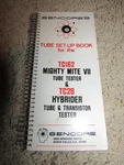 Sencore TC162 Mighty Mite Vii TC28 Hybrider Tube Tester Transistor Set Up Book. Fixed Price $19.99.
