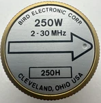 Bird 43 Thruline Wattmeter Element 250W 250H 2-30MHZ. Fixed Price $225.00.