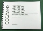 Kenwood TM-261/461 Operating Manual Premium Card Stock Covers & 28 Lb Paper!. Fixed Price $23.00.