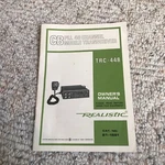 Owners Manual Realistic TRC-448 Cb Pll 40 Channel Transceiver Tandy 21-1561. Fixed Price $7.55.