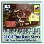 Green Valley Line 26 Select Oldtime Radio Shows MP3 On Usb Flash Drive. Fixed Price $18.98.