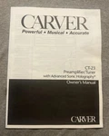 Carver CT-23 Preamplifier Tuner Owner Manual Advanced Sonic Holography. Fixed Price $19.99.
