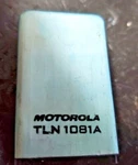 Motorola TLN1081A Uhf Channel Element 3 Freq Choices Mhz. Fixed Price $9.00.