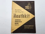 Vintage Original Instruction Manual Heathkit Antenna Impedance Meter AM-1 1956. Fixed Price $29.00.