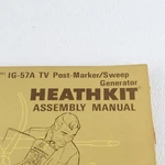 Heathkit IG-57A Assembly Manual Sweep Generator Original 116PG Foldouts. Fixed Price $34.99.